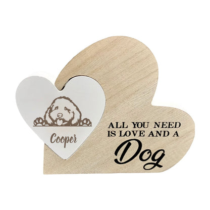 Personalised Engraved All You Need Is Love And A Dog Plaque