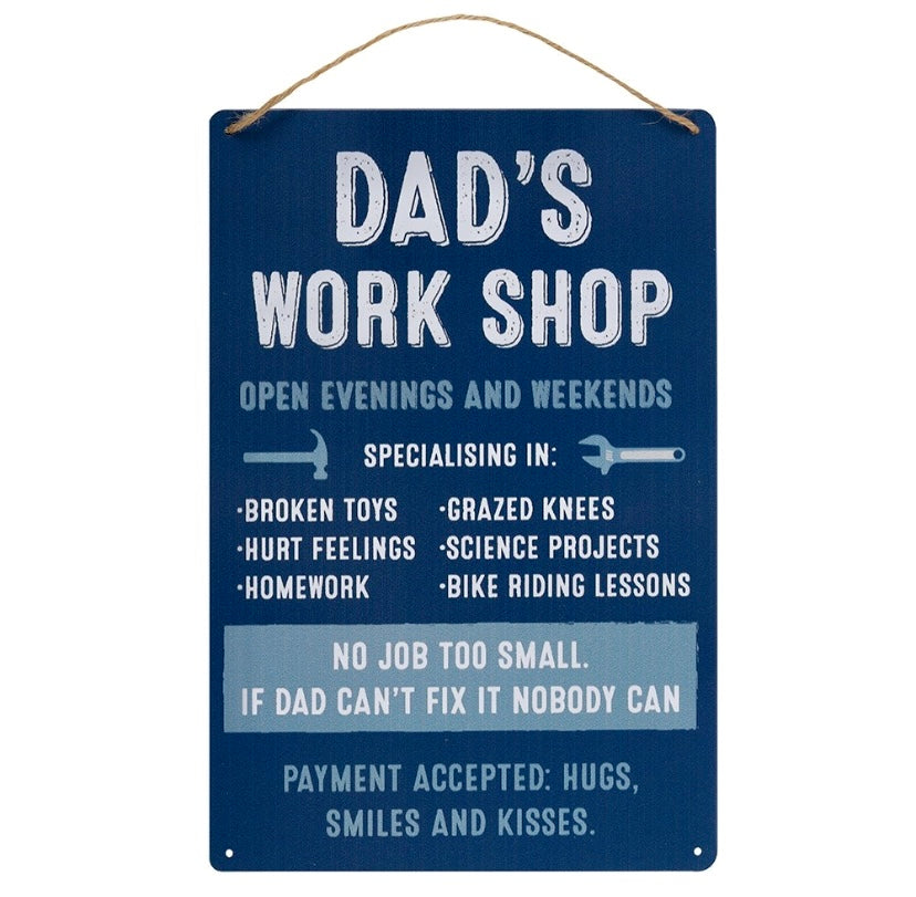 Dad's Workshop Hanging Metal Sign 30cm