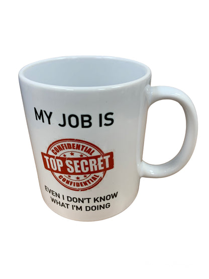 My Job Is Top Secret Mug