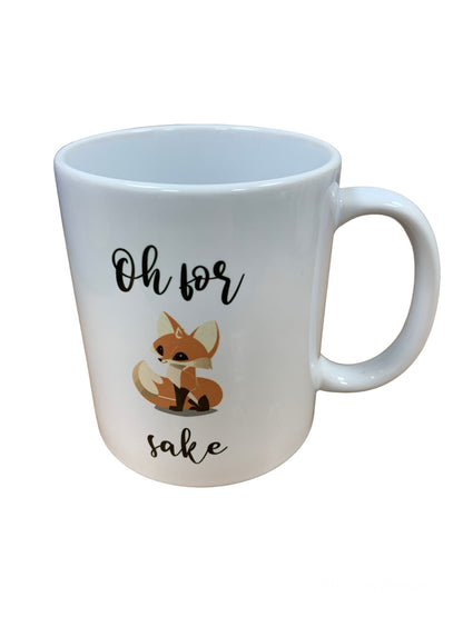 Oh For Fox Sake Mug